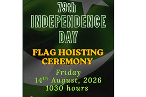 The Pakistan High Commission London cordially invites you to join us for the 79th Independence Day Flag Hoisting Ceremony.